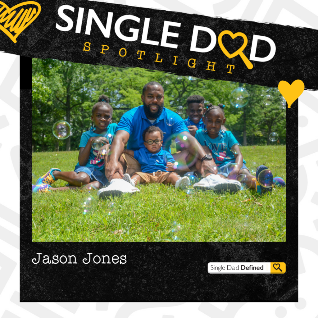Single Dad Jason Jones for Single Dad Defined. 